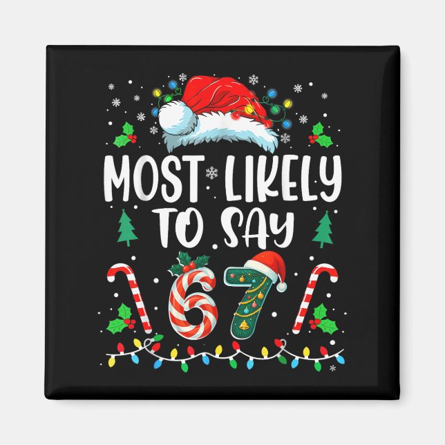 Aimant Plus susceptible de dire 67 Meme Six Sept Santa No (Devant)