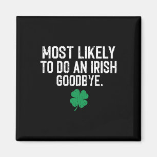 Aimant Plus susceptible de faire un au revoir à l'irlanda