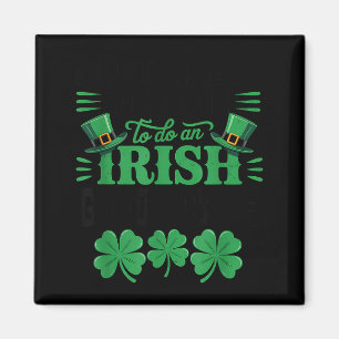 Aimant Plus susceptible de faire un au revoir irlandais d