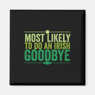 Aimant Plus susceptible de faire un au revoir irlandais R