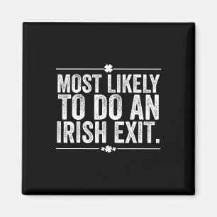 Aimant Plus susceptible de faire une sortie irlandaise St