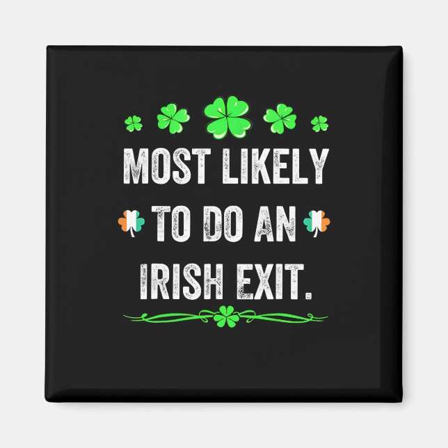 Aimant Plus susceptible de faire une sortie irlandaise St (Devant)