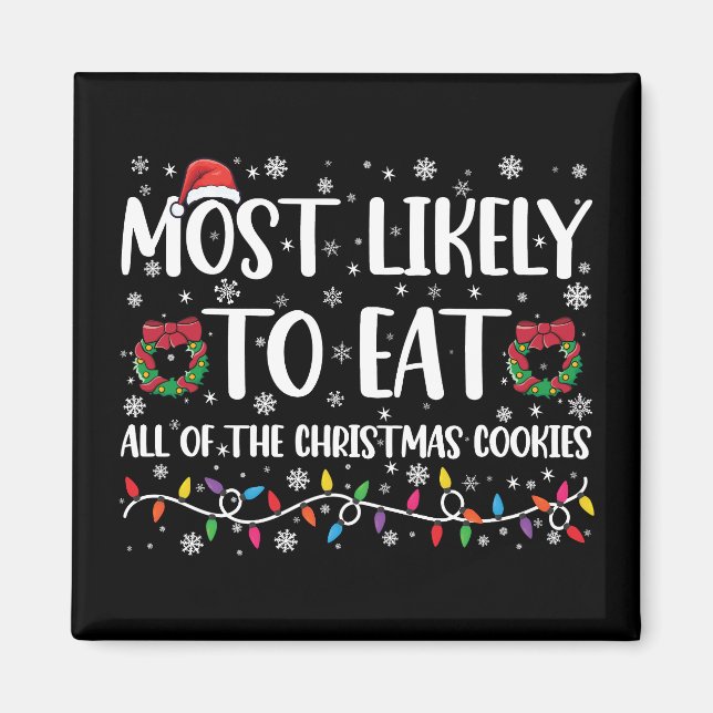 Aimant Plus Susceptible De Manger Tous Les Cookies De Noë (Devant)