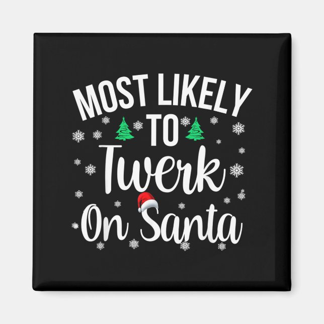 Aimant Plus Susceptible De Twerker Sur Le Père Noël Inapp (Devant)