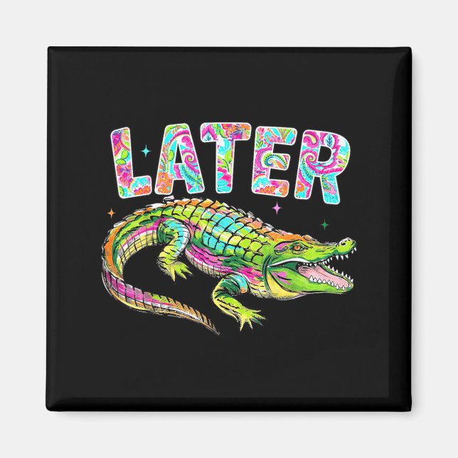 Aimant Plus tard Gator Mignon Graphique Drôle Alligator M (Devant)