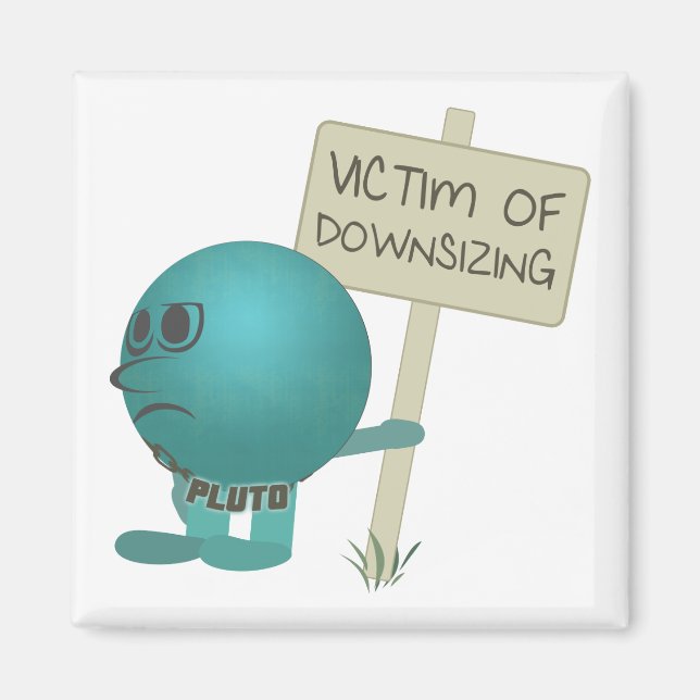 Aimant Pluton : victime de la réduction des effectifs (Devant)