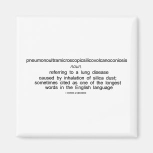 Aimant Pneumonoultramicroscopicsilicovolcanoconiosis
