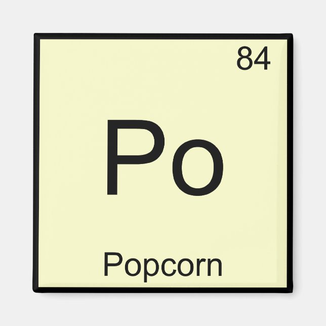 Aimant Po - Popcorn Funny Chimie Élément Symbole Tee (Devant)