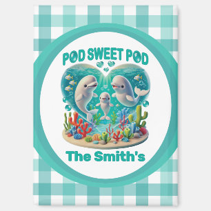 Aimant "Pod Sweet Pod" Famille de baleines personnalisabl