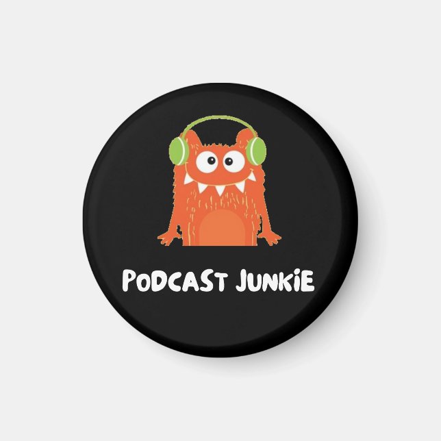 Aimant Podcast junkie (Devant)