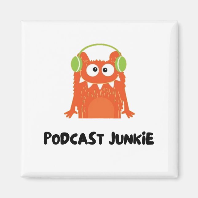 Aimant Podcast junkie (Devant)
