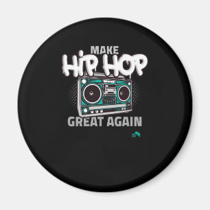 Aimant Poison de hip hop   Make Hip Hop Great Again