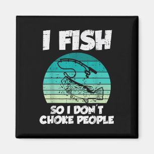 Aimant Poisson pour que je n'étrangle pas les gens Citati