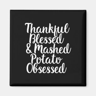 Aimant Pomme De Terre Bénie Et Machée Obsédé Thanksgiving