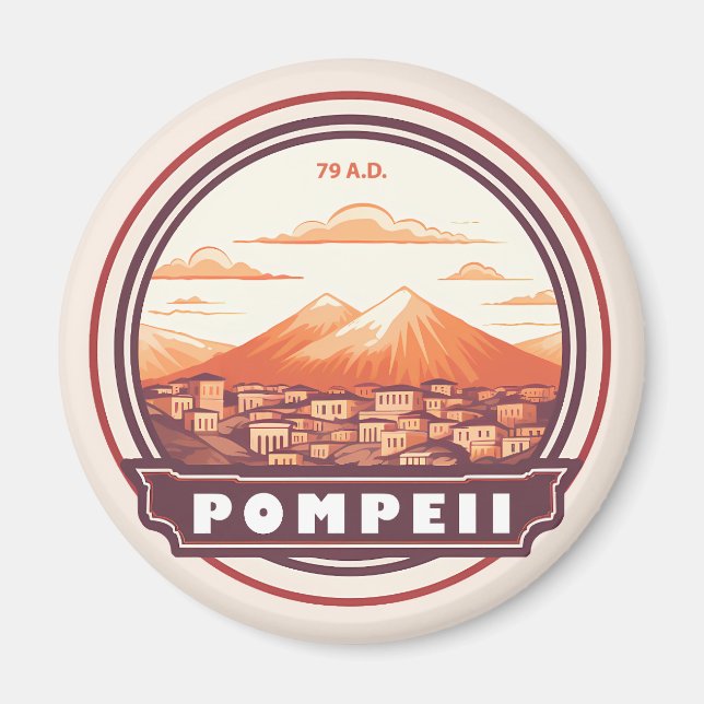 Aimant Pompéi Ruines Italie Travel Art Badge (Devant)