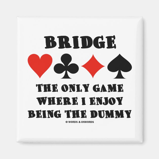 Aimant Pont Le Seul Jeu Où J'Aime Être Fou (Devant)