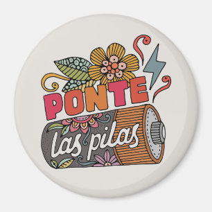 Aimant Ponte Las Pilas Citation motivante drôle en espa