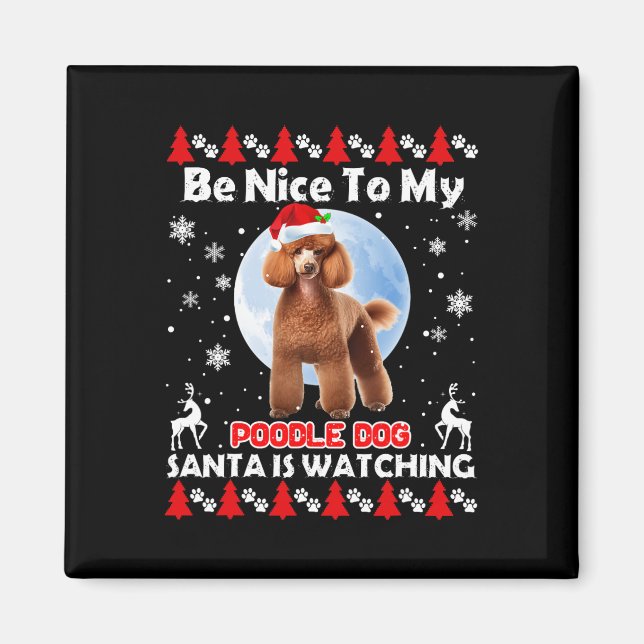 Aimant Poodle Vilant Noël Soit Nice Pour Moi Poodle Père  (Devant)