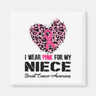 Aimant Portez le rose pour ma nièce Conscience du cancer
