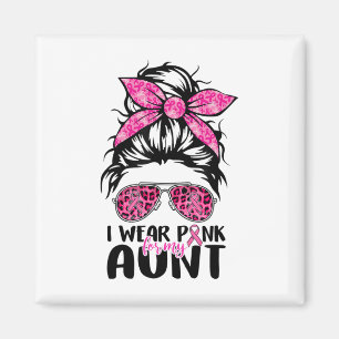 Aimant Portez le rose pour ma tante Messy Bun Cancer du s