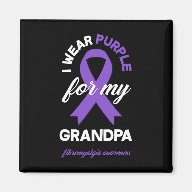 Aimant Portez Violet Pour Mon Grand-Père Fibromyalgie Sen (Devant)