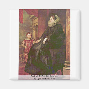 Aimant Portrait de Paolina Adorno. Par Dyck Anthonis Van
