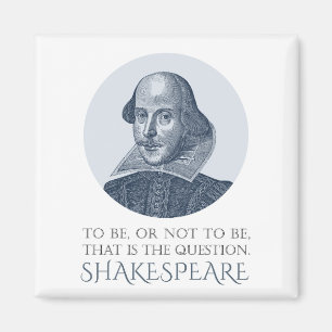 Aimant Portrait Shakespeare avec à être ou à ne pas être