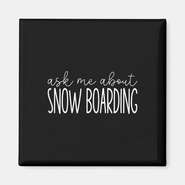 Aimant Posez-moi la question du snowboard - Funky Snowboa (Devant)