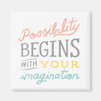 Aimant Possibilité Commence Avec Votre Imagination