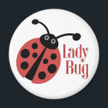Aimant Poster de animal Ladybug mignon<br><div class="desc">Qui n'aime pas un insecte de femme ? Ce design amusant est sûr d'égayer votre journée.</div>