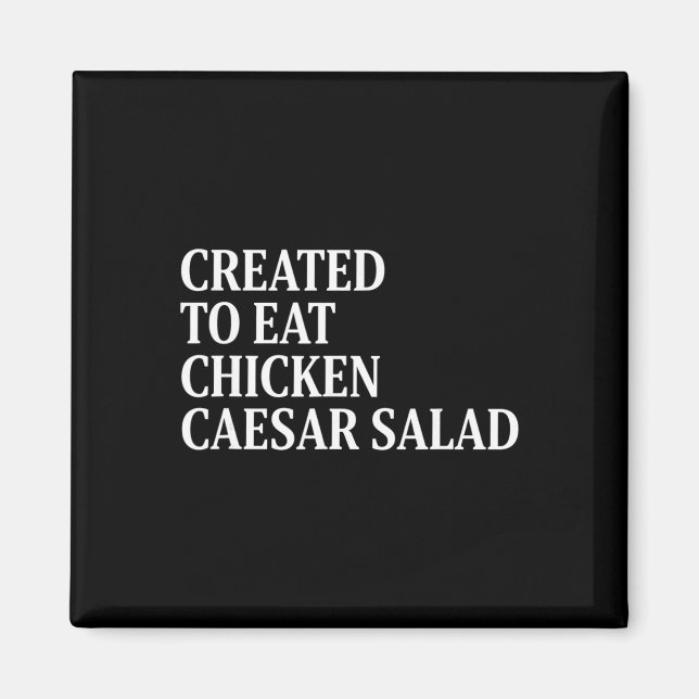 Aimant Poulet Créé Pour Manger Salade César Au Poulet (Devant)