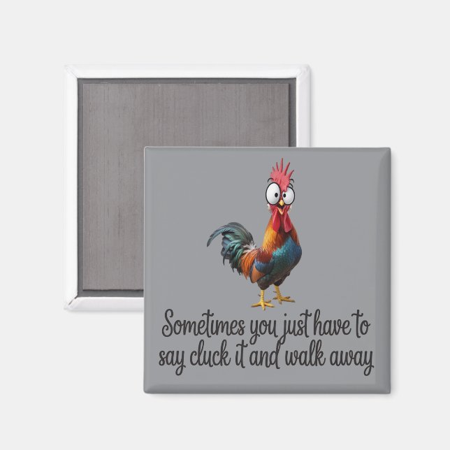 Aimant Poulet Drôle Parfois Vous Devez Dire Cluck (Recto/Verso)