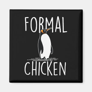 Aimant Poulet Formel - Amateur de Manchots Observateur d'