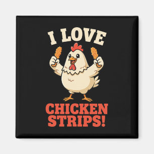 Aimant Poulet, j'adore les lanières de poulet ! Humour de