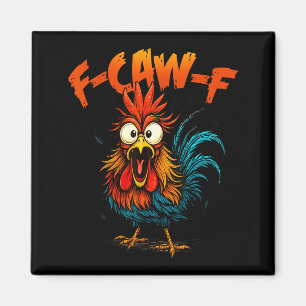 Aimant Pouleuse drôle de coq F Caw F Coq Drôle de corbeau