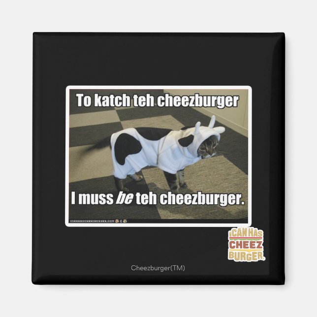 Aimant Pour faire katch le cheezburger (Devant)