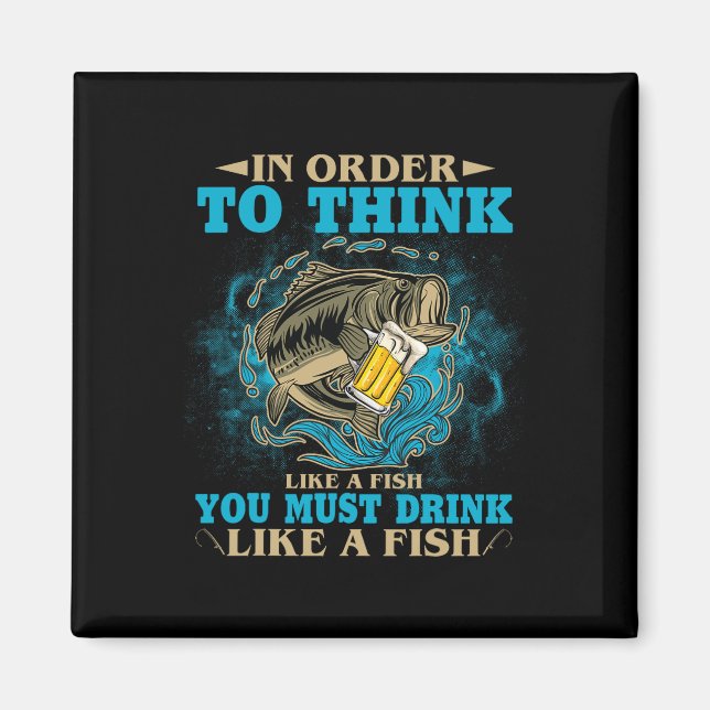 Aimant Pour penser comme un poisson, vous devez boire com (Devant)