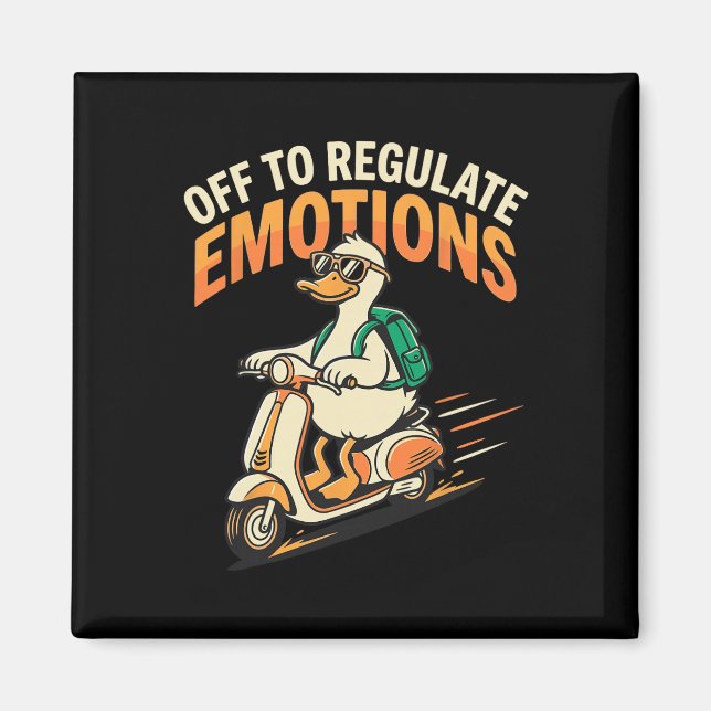 Aimant Pour réguler les émotions drôle d'oie scooter ment (Devant)