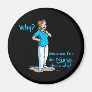 Aimant Pourquoi ? Puisque je suis l'infirmière