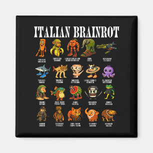 Aimant Pourriture de cerveau italienne Mèmes drôles de Br