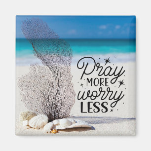 Aimant "Pray More Worry Less" Coquillages sur Sandy Beach
