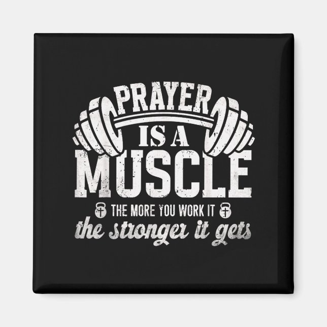 Aimant Prayer Is A Muscle Christian Fitness Gym Quote  (Devant)