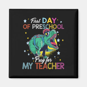 Aimant Premier Jour De Maternelle Priez Pour Mon Enseigna