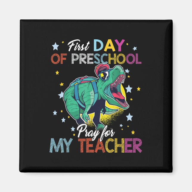 Aimant Premier Jour De Maternelle Priez Pour Mon Enseigna (Devant)