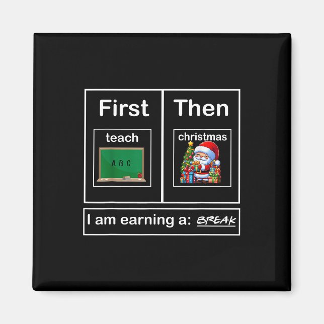 Aimant Première Enseigner Puis Noël Je gagne une pause Th (Devant)