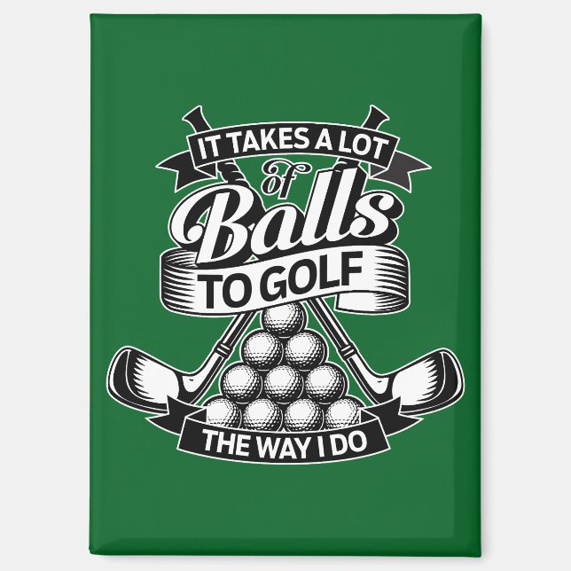 Aimant Prend Beaucoup De Ballons - Golf drôle (Recto)