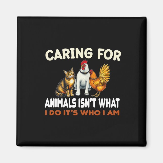 Aimant Prendre soin des animaux n'est pas ce que je fais  (Devant)