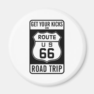 Aimant Prenez Vos Coups De Pied Sur La Route 66