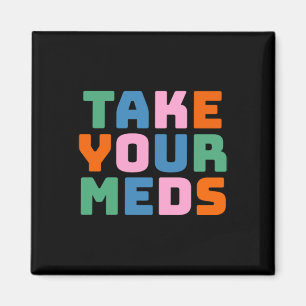Aimant Prenez vos médicaments