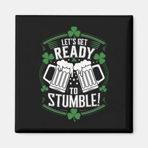 Aimant Préparons-nous à trébucher Drôle de St Patrick's D